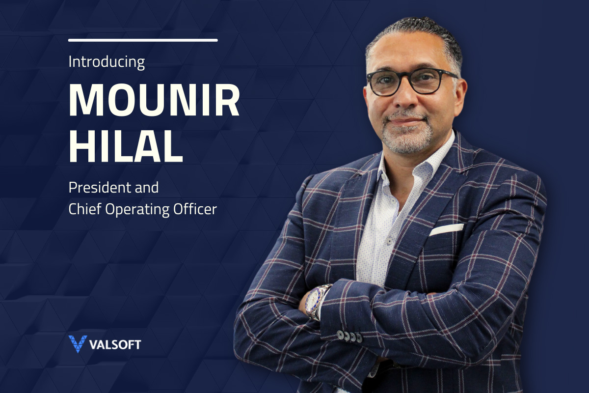 Valsoft names Mounir Hilal President and Chief Operating Officer