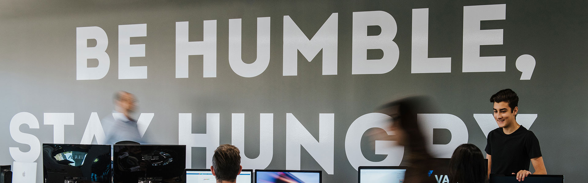 Soyez humble, mais voyez grand